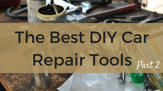 The Best DIY Car Repair Tools Part 2